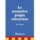 La normativa pròpia valenciana