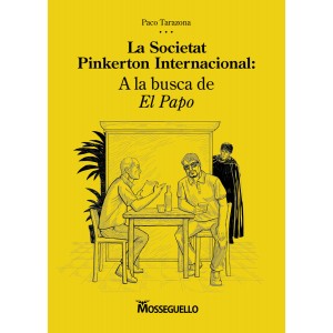 La Societat Pinkerton Internacional: A la busca de El Papo